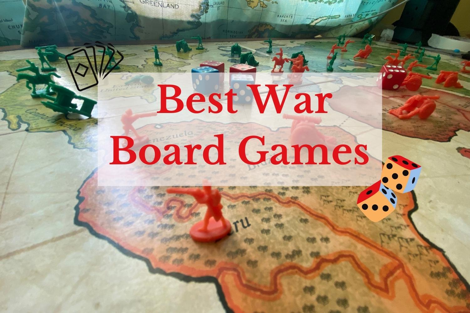 Best War Board Games Boards Cards Dice
